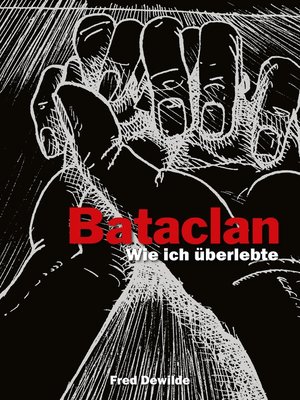 cover image of Mon Bataclan: Wie ich überlebte
